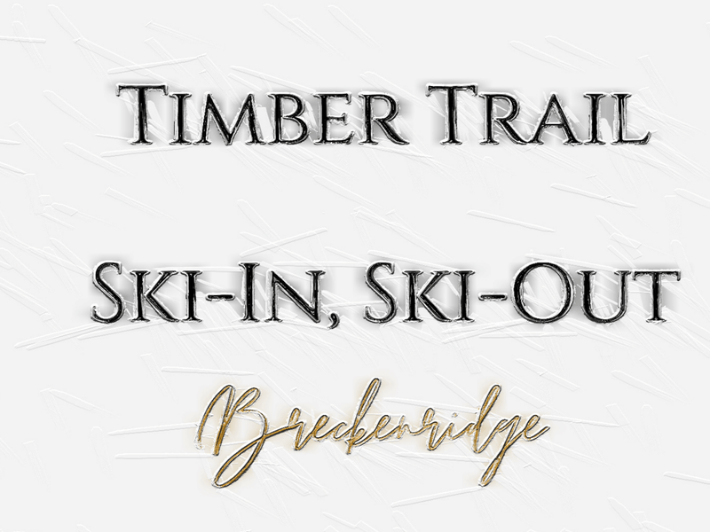 Ski-In Ski-Out Breckenridge Timber Trail Homes