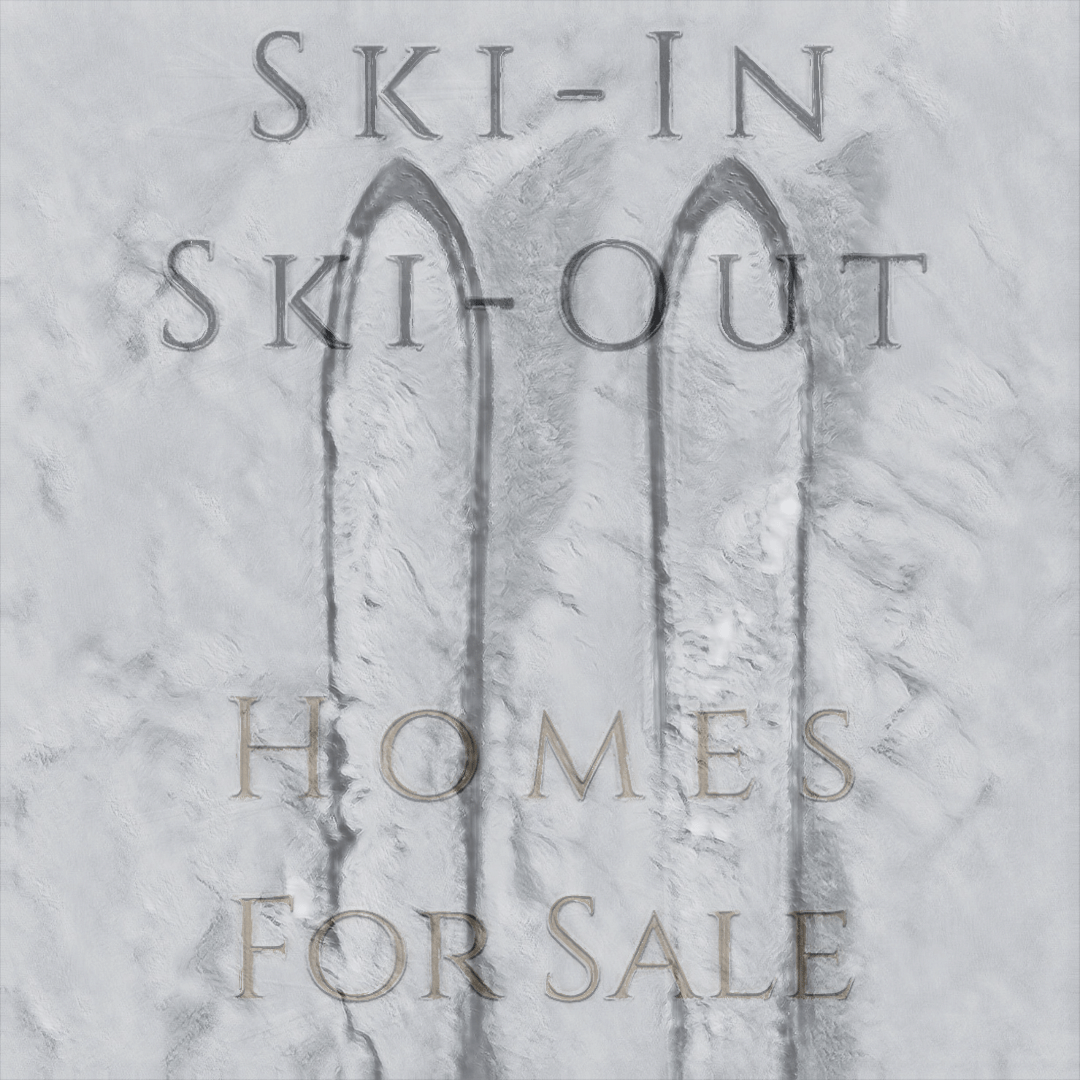 ski in ski out homes for sale